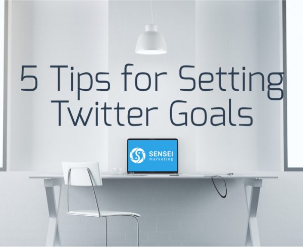 5 Tips for Setting Twitter Goals