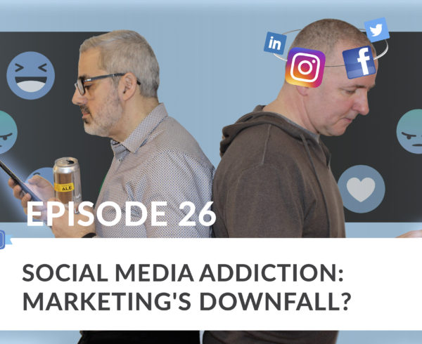 Social Media Addiction - Marketing's Downfall?