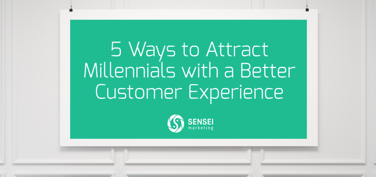 attract millennials with customer experience